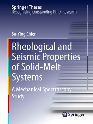 cover image of Rheological and Seismic Properties of Solid-Melt Systems